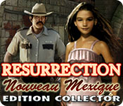 Resurrection: Nouveau Mexique Edition Collector