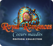 Royal Romances: Coeurs maudits Édition Collector