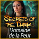 Secrets of the Dark: Domaine de la Peur
