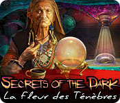 Secrets of the Dark: La Fleur des Ténèbres