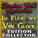 Shadow Wolf Mysteries: Le Fléau des Van Glock Edition Collector
