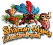 Shaman Odyssey: L'Aventure Tropicale