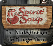 Spirit Soup: La Malédiction de Rouge-Baie
