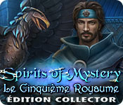 Spirits of Mystery: Le Cinquième Royaume Édition Collector