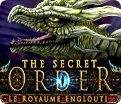 The Secret Order: Le Royaume Englouti