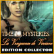 Time Mysteries: La Vengeance de Viviane Edition Collector
