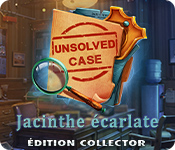 Unsolved Case: Jacinthe écarlate Édition Collector