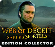 Web of Deceit: Sables Mortels Edition Collector