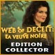 Web of Deceit: La Veuve Noire Edition Collector