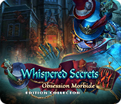 Whispered Secrets: Obsession Morbide Édition Collector
