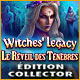 Witches' Legacy: Le Réveil des Ténèbres Édition Collector