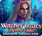 Witches' Legacy: Le Réveil des Ténèbres Édition Collector
