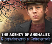 The Agency of Anomalies: L'orfanotrofio di Cinderstone