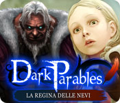 Dark Parables: La regina delle nevi