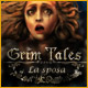 Grim Tales: La sposa