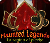 Haunted Legends: La regina di picche