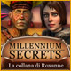 Millennium Secrets: La collana di Roxanne