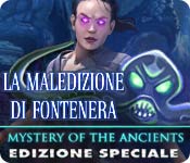 Mystery of the Ancients: La maledizione di Fontenera Edizione Speciale