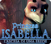 Princess Isabella: L'Ascesa di una Erede