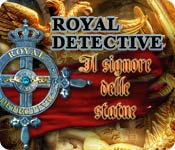 Royal Detective: Il signore delle statue