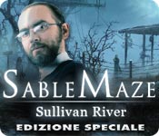 Sable Maze: Sullivan River Edizione Speciale