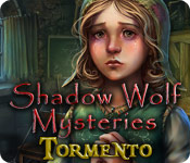 Shadow Wolf Mysteries: Tormento