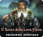 Shiver: Il Bosco della Luna Piena Edizione Speciale