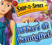 Shop-n-Spree: Affari di famiglia