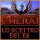 The Dark Hills of Cherai: Lo Scettro del re
