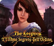 The Keepers: L'Ultimo Segreto dell'Ordine