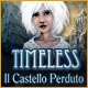 Timeless: Il Castello Perduto