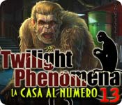 Twilight Phenomena: La casa al numero 13