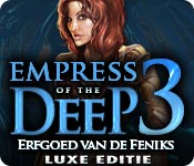 Empress of the Deep 3: Erfgoed van de Feniks Luxe Editie