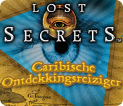 Lost Secrets: Caribische Ontdekkingsreiziger