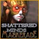 Shattered Minds: Maskerade