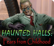 Haunted Halls: Rädslor från barndomen