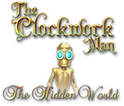The Clockwork Man: The Hidden World