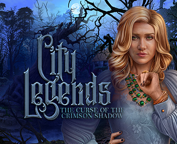 City Legends: The Curse of the Crimson Shadow
