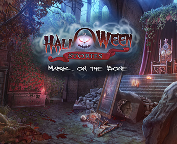 Halloween Stories: Mark on the Bone